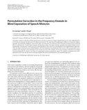 Báo cáo hóa học:  Permutation Correction in the Frequency Domain in Blind Separation of Speech Mixtures