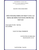 Luận văn Thạc sĩ Kinh tế: Phân tích hoạt động sáp nhập và mua lại trong hệ thống ngân hàng thương mại Việt Nam