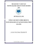 Luận văn Thạc sĩ Kinh tế: Nâng cao chất lượng dịch vụ ngân hàng bán lẻ tại Ngân hàng TMCP Sài Gòn