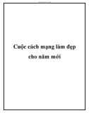 Cuộc cách mạng làm đẹp cho năm mới