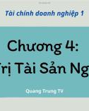 Bài giảng Tài chính doanh nghiệp - Chương 4: Quản trị tài sản cố định