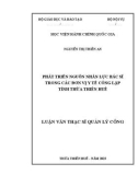 Luận văn Thạc sĩ Quản lý công: Phát triển nguồn nhân lực bác sĩ trong các đơn vị y tế công lập tỉnh Thừa Thiên Huế