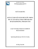 Luận văn Thạc sĩ Quản lý kinh tế: Quản lý chi ngân sách nhà nước trong đầu tư xây dựng cơ bản trên địa bàn huyện Konplông, tỉnh Kon Tum