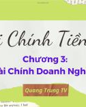 Bài giảng Tài chính tiền tệ - Chương 3: Tài chính doanh nghiệp (Quang Trung TV)