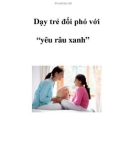 Dạy trẻ đối phó với “yêu râu xanh”