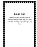 Luận văn đề tài: Một số ý kiến về hoàn thiện chính sách thúc đẩy xuất khẩu các sản phẩm rau quả ở Việt Nam