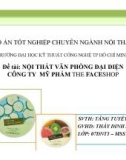 Luận văn: Nội thất văn phòng đại diện công ty mỹ phẩm The Faceshop