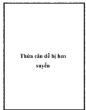 Thừa cân dễ bị hen suyễn