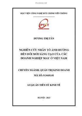 Luận án Tiến sĩ Kinh tế: Nghiên cứu nhân tố ảnh hưởng đến đổi mới sáng tạo của các doanh nghiệp may ở Việt Nam