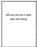 Rối loạn tiêu hóa ở bệnh nhân tiểu đường