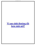 Vì sao sinh thường tốt hơn sinh mổ?