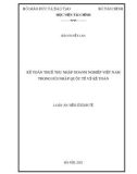 Luận án Tiến sĩ Kinh tế: Kế toán thuế thu nhập doanh nghiệp Việt Nam trong hội nhập quốc tế về kế toán