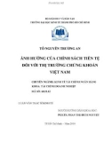 Luận văn Thạc sĩ Kinh tế: Ảnh hưởng của chính sách tiền tệ đối với thị trường chứng khoán Việt Nam