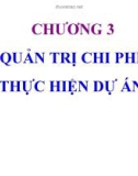 QUẢN TRỊ CHI PHÍ  THỰC HIỆN DỰ ÁN