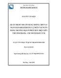 Luận văn Thạc sĩ Quản trị kinh doanh: Quản trị rủi ro tín dụng trong cho vay ngắn hạn khách hàng cá nhân tại Ngân hàng thương mại cổ phần Bưu điện Liên Việt POSTBANK - Chi nhánh Kon Tum