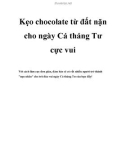 Kẹo chocolate từ đất nặn cho ngày Cá tháng Tư cực vui