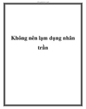 Không nên lạm dụng nhân trần