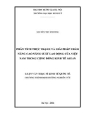 Tóm tắt Luận văn Thạc sĩ Kinh tế: Phân tích thực trạng và giải pháp nhằm nâng cao năng suất lao động của Việt Nam trong cộng đồng kinh tế ASEAN