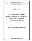 Luận văn Thạc sĩ Khoa học giáo dục: Quản lí hoạt động giáo dục cho trẻ mẫu giáo tại các trường mầm non quận Tân Bình, thành phố Hồ Chí Minh