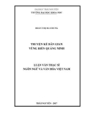 Luận văn Thạc sĩ Ngôn ngữ và Văn hóa Việt Nam: Truyện kể dân gian vùng biển Quảng Ninh