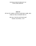 Đáp án đề thi tốt nghiệp cao đẳng nghề khoá 3 (2009-2012) - Nghề: Kỹ thuật chế biến món ăn - Môn thi: Lý thuyết chuyên môn nghề - Mã đề thi: ĐA KTCBMA-LT50