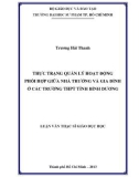 Luận văn Thạc sĩ Giáo dục học: Thực trạng quản lý hoạt động phối hợp giữa nhà trường và gia đình ở các trường THPT tỉnh Bình Dương