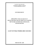 Luận văn Thạc sĩ Báo chí học: Bồi dưỡng năng lực quản lý cho tổ trưởng chuyên môn ở các trường trung học cơ sở huyện Ninh Giang, tỉnh  Hải Dương