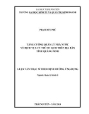 Luận văn Thạc sĩ Quản lý kinh tế: Tăng cường quản lý nhà nước về dịch vụ lưu trú du lịch trên địa bàn tỉnh Quảng Ninh