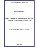 Luận văn Thạc sĩ Quản lý kinh tế: Quản lý của Sở Tài chính đối với tài sản công tại các cơ quan hành chính cấp tỉnh