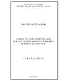 Luận án Tiến sĩ Kỹ thuật: Nghiên cứu điều khiển ổn định quỹ đạo chuyển động của ô tô bằng hệ thống lái bốn bánh