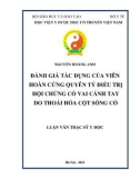 Luận văn Thạc sĩ Y học: Đánh giá tác dụng của viên hoàn cứng Quyên tý điều trị Hội chứng cổ vai cánh tay do thoái hóa cột sống cổ