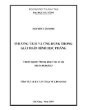 Tóm tắt luận văn Thạc sĩ Khoa học: Phương tích và ứng dụng trong giải toán hình học phẳng