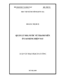 Luận văn Thạc sĩ Quản lý công: Quản lý nhà nước về thanh niên ở tỉnh Cao Bằng hiện nay