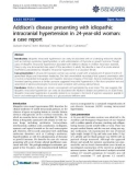 Báo cáo y học: Addison’s disease presenting with idiopathic intracranial hypertension in 24-year-old woman: a case report.