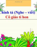 Bài giảng môn Tiếng Việt lớp 3 năm học 2020-2021 - Tuần 2: Chính tả Cô giáo tí hon (Trường Tiểu học Thạch Bàn B)