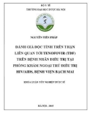 Khóa luận tốt nghiệp dược sĩ: Đánh giá độc tính trên thận liên quan tới tenofovir (TDF) trên bệnh nhân điều trị tại phòng khám ngoại trú điều trị HIV/AIDS, bệnh viện Bạch Mai