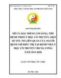 Luận văn Thạc sĩ Y học: Mô tả đặc điểm lâm sàng, thể bệnh theo y học cổ truyền, một số yếu tố liên quan của người bệnh trĩ điều trị tại Bệnh viện Y học cổ truyền Trung Ương năm 2019-2020