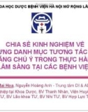 Chia sẻ kinh nghiệm về xây dựng danh mục tương tác thuốc đáng chú ý trong thực hành lâm sàng tại các bệnh viện