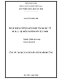 Tóm tắt Luận án Tiến sĩ Chính sách công: Thực hiện chính sách hợp tác quốc tế về bảo vệ môi trường ở Việt Nam