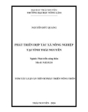 Tóm tắt Luận án Tiến sĩ Phát triển nông thôn: Phát triển hợp tác xã nông nghiệp tại tỉnh Thái Nguyên