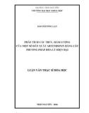 Luận văn Thạc sĩ Hoá học: Phân tích cấu trúc, hàm lượng của một số dẫn xuất artemisinin bằng các phương pháp hóa lý hiện đại