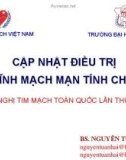 Báo cáo Cập nhật điều trị suy tĩnh mạch mạn tính chi dưới