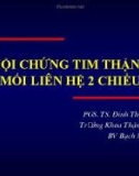 Báo cáo Hội chứng tim thận – mối liên hệ 2 chiều