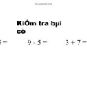 Bài giảng môn Toán lớp 1 sách Cánh diều năm học 2020-2021: Em vui học toán (Trường Tiểu học Ái Mộ B)