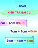 Bài giảng môn Toán lớp 1: Vẽ đoạn thẳng có độ dài cho trước