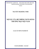 Luận án Tiến sĩ Kinh tế: Nợ xấu của hệ thống Ngân hàng thương mại Việt Nam