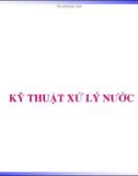 KỸ THUẬT XỬ LÝ NƯỚC