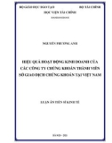 Luận án Tiến sĩ Kinh tế: Hiệu quả hoạt động kinh doanh của các công ty chứng khoán thành viên Sở giao dịch chứng khoán tại Việt Nam