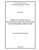 Luận văn Thạc sĩ Khoa học: Nghiên cứu xây dựng công cụ tổng quát hóa tự động yếu tố dạng vùng từ bản đồ địa hình 1: 25 000 về 1: 50 000