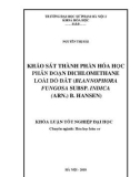 Khóa luận tốt nghiệp: Khảo sát thành phần hóa học phân đoạn dichlomethane loài Dó đất (Balanophora fungosa subsp. indica (Arn.) B. Hansen)